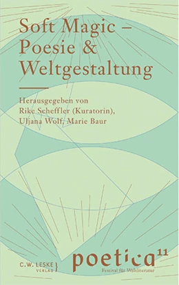 Abbildung von Scheffler / Wolf | Soft Magic - Poesie & Weltgestaltung | 1. Auflage | 2026 | beck-shop.de