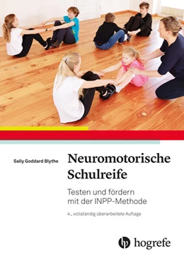 Abbildung von Goddard Blythe | Neuromotorische Schulreife | 4. Auflage | 2025 | beck-shop.de