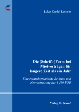 Abbildung von Lackner | Die (Schrift-)Form bei Mietverträgen für längere Zeit als ein Jahr | 1. Auflage | 2026 | 21 | beck-shop.de