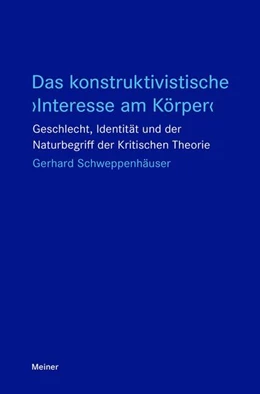 Abbildung von Schweppenhäuser | Das konstruktivistische ›Interesse am Körper‹ | 1. Auflage | 2026 | beck-shop.de