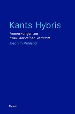 Abbildung von Vahland | Kants Hybris | 1. Auflage | 2026 | beck-shop.de