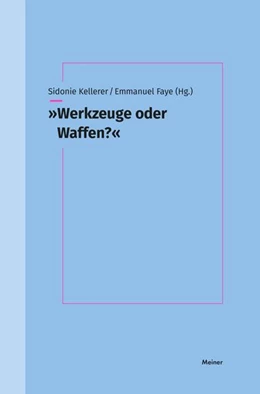 Abbildung von Kellerer / Faye | »Werkzeuge oder Waffen?« | 1. Auflage | 2026 | beck-shop.de
