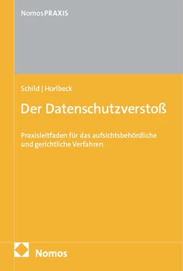 Abbildung von Schild / Horlbeck | Der Datenschutzverstoß | 1. Auflage | 2026 | beck-shop.de
