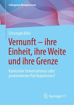 Abbildung von Böhr | Vernunft - ihre Einheit, ihre Weite und ihre Grenze | 1. Auflage | 2026 | beck-shop.de