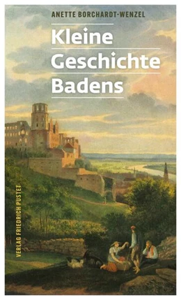 Abbildung von Borchardt-Wenzel | Kleine Geschichte Badens | 3. Auflage | 2026 | beck-shop.de
