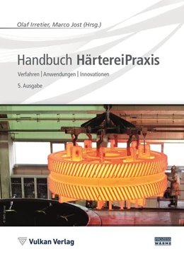 Abbildung von Irretier / Jost | Handbuch HärtereiPraxis | 5. Auflage | 2025 | beck-shop.de