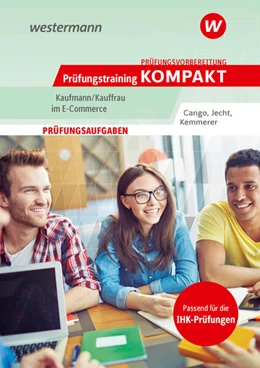 Abbildung von Jecht / Cango | Prüfungsvorbereitung Prüfungstraining KOMPAKT - Kaufmann/Kauffrau im E-Commerce | 4. Auflage | 2026 | beck-shop.de