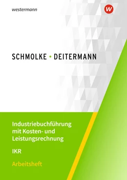 Abbildung von Flader / Deitermann | Industriebuchführung mit Kosten- und Leistungsrechnung - IKR | 44. Auflage | 2026 | beck-shop.de