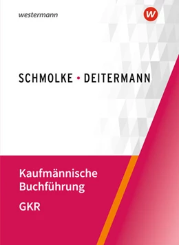 Abbildung von Flader / Deitermann | Kaufmännische Buchführung - GKR | 58. Auflage | 2026 | beck-shop.de