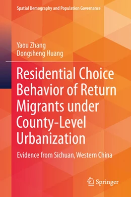 Abbildung von Zhang / Huang | Residential Choice Behavior of Return Migrants under County-Level Urbanization | 1. Auflage | 2026 | beck-shop.de