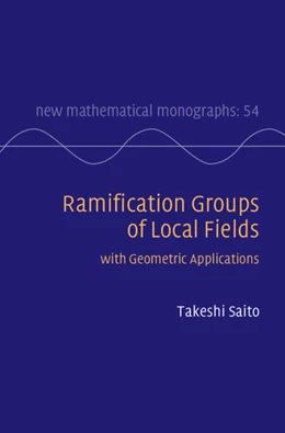 Abbildung von Saito | Ramification Groups of Local Fields | 1. Auflage | 2026 | 53 | beck-shop.de