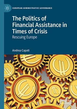 Abbildung von Capati | The Politics of Financial Assistance in Times of Crisis | 1. Auflage | 2026 | beck-shop.de