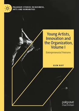 Abbildung von Riot | Young Artists, Innovation and the Organization, Volume I | 1. Auflage | 2025 | beck-shop.de