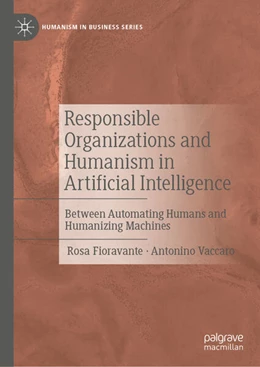 Abbildung von Fioravante / Vaccaro | Responsible Organizations and Humanism in Artificial Intelligence | 1. Auflage | 2026 | beck-shop.de
