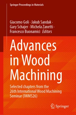 Abbildung von Goli / Sandak | Advances in Wood Machining | 1. Auflage | 2026 | beck-shop.de