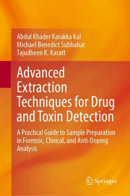 Abbildung von Karakka Kal / Subhahar | Advanced Extraction Techniques for Drug and Toxin Detection | 1. Auflage | 2026 | beck-shop.de