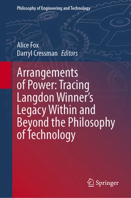 Abbildung von Fox / Cressman | Arrangements of Power: Tracing Langdon Winner’s Legacy Within and Beyond the Philosophy of Technology | 1. Auflage | 2026 | beck-shop.de
