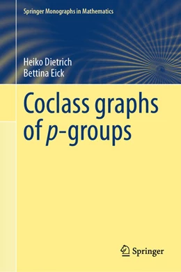 Abbildung von Dietrich / Eick | Coclass Graphs of p-Groups | 1. Auflage | 2026 | beck-shop.de