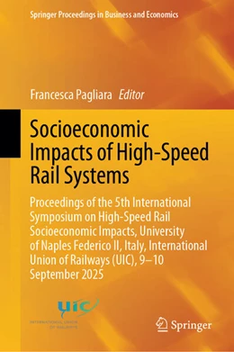 Abbildung von Pagliara | Socioeconomic Impacts of High-Speed Rail Systems | 1. Auflage | 2026 | beck-shop.de