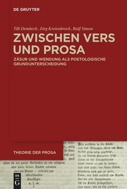 Abbildung von Dembeck / Kreienbrock | Zwischen Vers und Prosa | 1. Auflage | 2025 | beck-shop.de