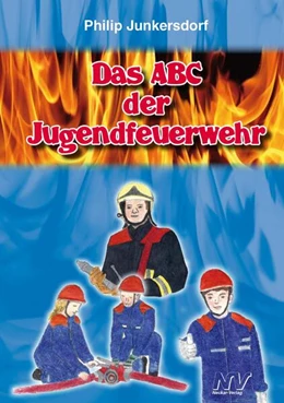 Abbildung von Junkersdorf | Das ABC der Jugendfeuerwehr | 10. Auflage | 2025 | beck-shop.de