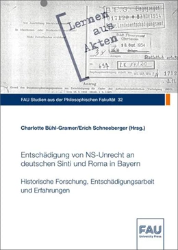 Abbildung von Bühl-Gramer / Schneeberger | Entschädigung von NS-Unrecht an deutschen Sinti und Roma in Bayern | 1. Auflage | 2025 | beck-shop.de