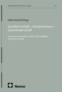 Abbildung von Hawicks | Samtherrschaft – Kondominium – Gemeinderschaft | 1. Auflage | 2026 | 11 | beck-shop.de