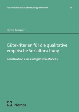 Abbildung von Tesmer | Gütekriterien für die qualitative empirische Sozialforschung | 1. Auflage | 2026 | 16 | beck-shop.de
