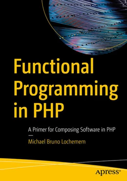 Abbildung von Lochemem | Functional Programming in PHP | 1. Auflage | 2026 | beck-shop.de