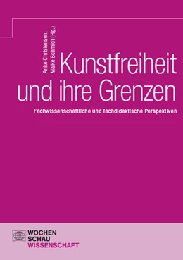Abbildung von Christensen / Schmidt | Kunstfreiheit und ihre Grenzen | 1. Auflage | 2026 | beck-shop.de