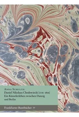 Abbildung von Schultz | Daniel Nikolaus Chodowiecki [1726-1801] | 1. Auflage | 2026 | beck-shop.de