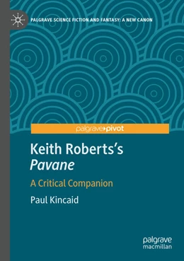 Abbildung von Kincaid | Keith Roberts's Pavane | 1. Auflage | 2025 | beck-shop.de