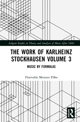 Abbildung von Menezes | The Work of Karlheinz Stockhausen Volume 3 | 1. Auflage | 2026 | beck-shop.de