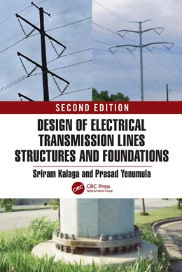 Abbildung von Yenumula / Kalaga | Design of Electrical Transmission Lines Structures and Foundations | 2. Auflage | 2026 | beck-shop.de