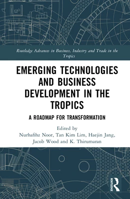 Abbildung von Jang / Wood | Emerging Technologies and Business Development in the Tropics | 1. Auflage | 2026 | beck-shop.de