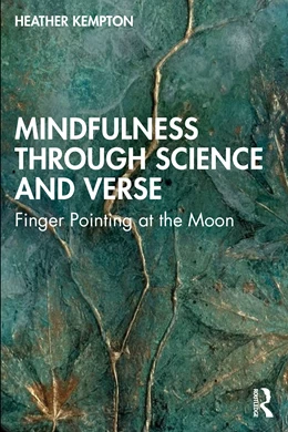 Abbildung von Kempton | Mindfulness Through Science and Verse | 1. Auflage | 2026 | beck-shop.de