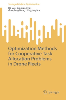 Abbildung von Luo / Hu | Optimization Methods for Cooperative Task Allocation Problems in Drone Fleets | 1. Auflage | 2025 | beck-shop.de