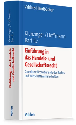 Abbildung von Klunzinger / Hoffmann | Einführung in das Handels- und Gesellschaftsrecht | 1. Auflage | 2027 | beck-shop.de