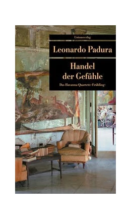 Abbildung von Padura, Leonardo | Handel der Gefühle | 11. Auflage | 2006 | »Frühling« | beck-shop.de
