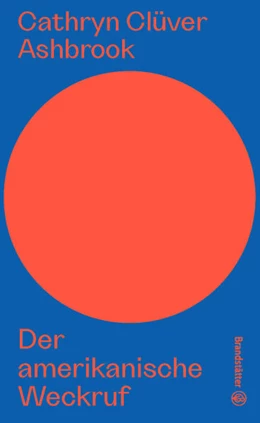 Abbildung von Clüver Ashbrook | Der amerikanische Weckruf | 1. Auflage | 2026 | beck-shop.de