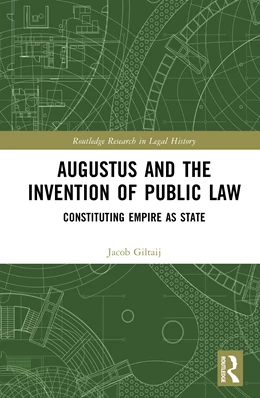 Abbildung von Giltaij | Augustus and the Invention of Public Law | 1. Auflage | 2026 | beck-shop.de