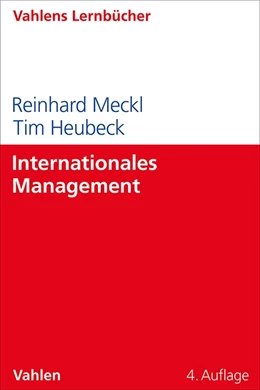 Abbildung von Meckl / Heubeck | Internationales Management | 4. Auflage | 2025 | beck-shop.de