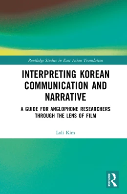 Abbildung von Kim | Interpreting Korean Communication and Narrative | 1. Auflage | 2026 | beck-shop.de