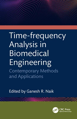 Abbildung von Naik | Time-frequency Analysis in Biomedical Engineering | 1. Auflage | 2026 | beck-shop.de