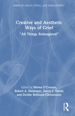 Abbildung von Christensen / O'Connor | Creative and Aesthetic Ways of Grief | 1. Auflage | 2026 | beck-shop.de