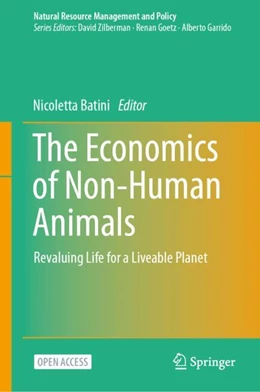 Abbildung von Batini | The Economics of Non-Human Animals | 1. Auflage | 2026 | beck-shop.de
