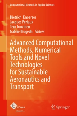 Abbildung von Knoerzer / Periaux | Advanced Computational Methods, Numerical Tools and Novel Technologies for Sustainable Aeronautics and Transport | 1. Auflage | 2026 | beck-shop.de