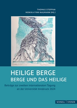 Abbildung von Heilige Berge – Berge und das Heilige | 1. Auflage | 2026 | beck-shop.de