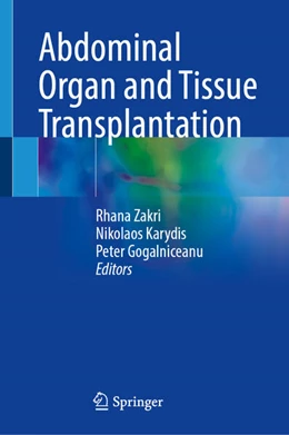 Abbildung von Zakri / Karydis | Abdominal Organ and Tissue Transplantation | 1. Auflage | 2026 | beck-shop.de