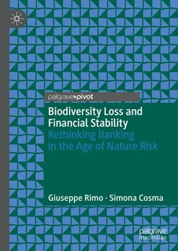 Abbildung von Rimo / Cosma | Biodiversity Loss and Financial Stability | 1. Auflage | 2026 | beck-shop.de